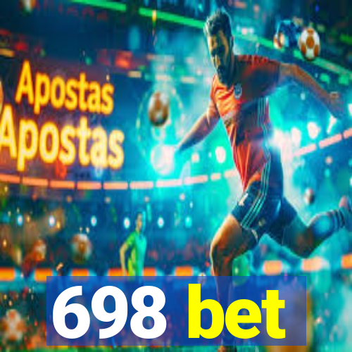 698 bet